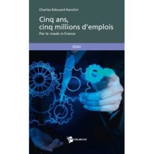Livre Cinq ans, cinq millions d'emplois
