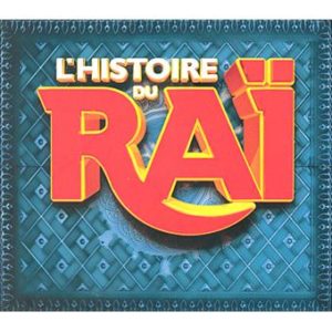 CD musical - Histoire du Raï - CD album 5 volumes