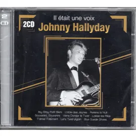 CD album - Il Etait une Voix Johnny Hallyday 2 CD. Neuf sous blister