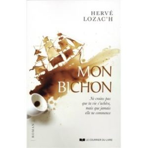 Livre Mon bichon - Ne crains pas que la vie s'achève, mais que jamais elle ne commence
