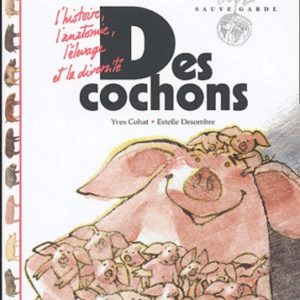 livre Des cochons